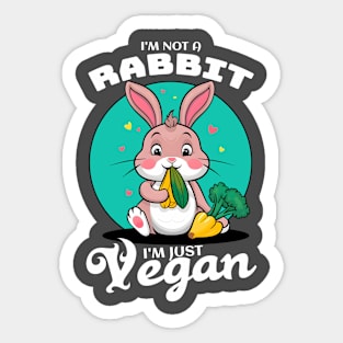 I'm not a rabbit I'm just Vegan Sticker